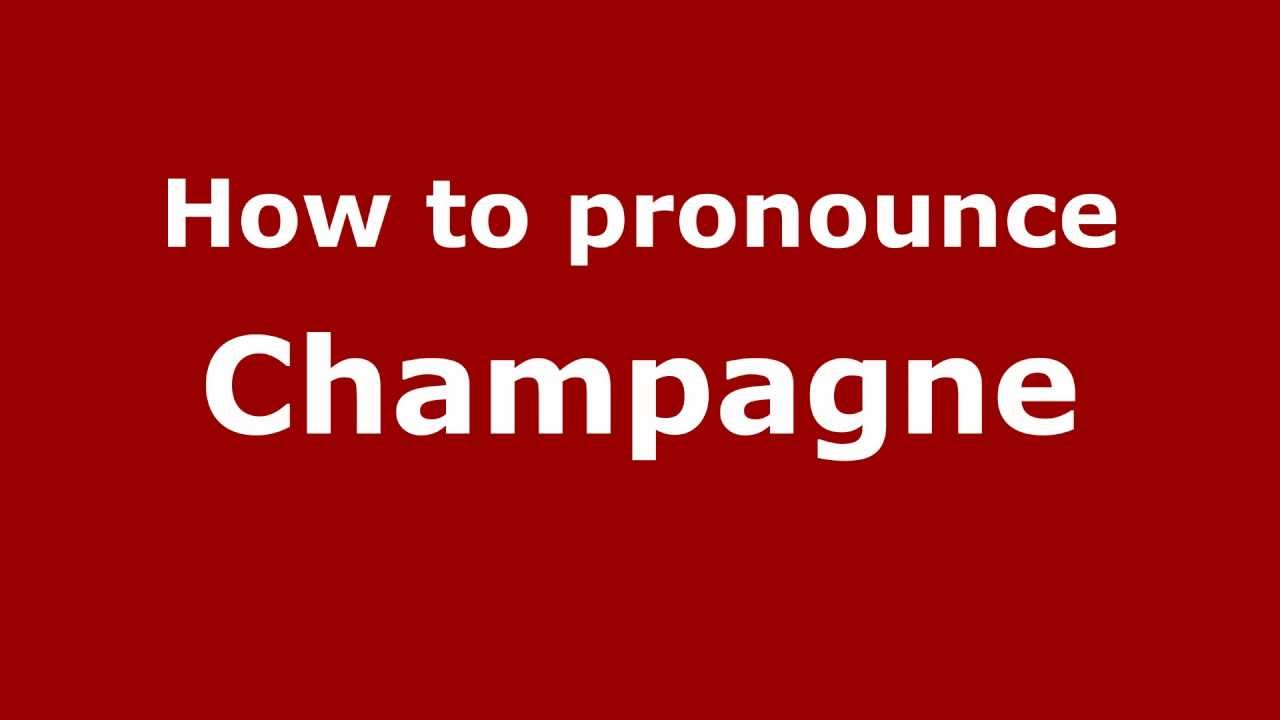 How to Pronounce Champagne YouTube