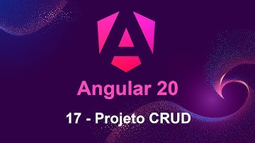 Angular 20 - 17 Projeto CRUD