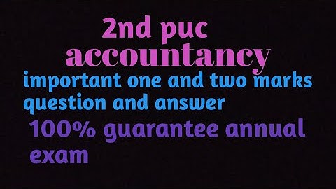 2nd PUC accountancy one and two marks question and answers annual exam important questions