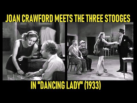 Joan Crawford Meets The Three Stooges ("Dancing Lady", 1933)