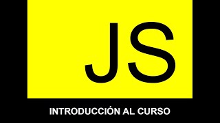 1 Introduccion al curso de javaScript