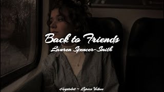 Lauren Spencer-Smith - Back To Friends [Lyrics]