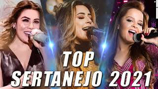 MIX SERTANEJO 2021 - As Melhores do Sertanejo Universitário (As Mais Tocadas) - Lançamentos 2021