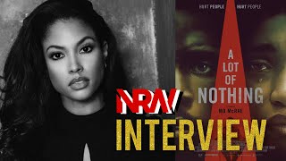 Celebrity Actor/Producer, Lex Scott Davis talks 'A Lot of Nothing' with Kuya P! A NRW Interview! Net Worth