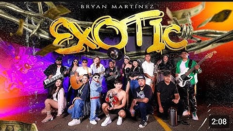 EXOTIC (Video Oficial) - Bryan Martínez [LETRA]