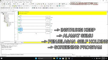 Apa Itu KEEP belajar instruksi KEEP program self holding berbasis KEEP CX Pogrammer (Basic PLC)