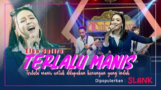 Terlalu Manis (Slank) - Elsa Safira MAHADEWI Music