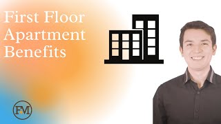 Benefits of First Floor Apartment