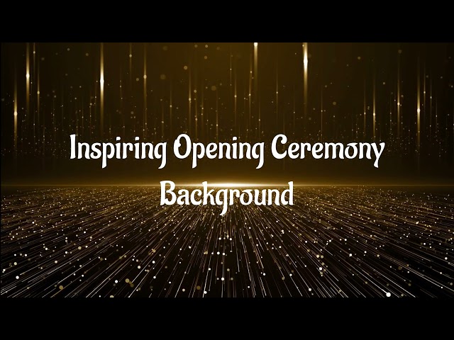 Inspiring Opening Ceremony Background Royalty Free Music 2022 class=