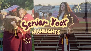 Senior Year Recap | A Year to Remember