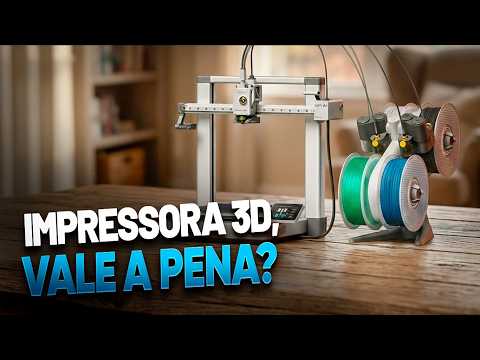 Por que comprar uma impressora 3D em 2026? Vale a pena? 5 motivos reais!