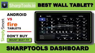 Best Wall Tablet for a SharpTools Dashboard? Android vs Fire Tablet