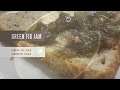 What To Do With Green Figs - Green Fig Jam