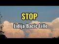 Lidija Bacic Lille STOP Lyrics