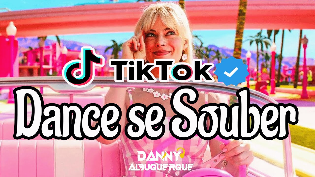 TROPA DO TIK TOK VOLUME 2 DANCE SE SOUBER DJ DANIEL AZL - Funk - Sua Música  - Sua Música