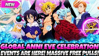 *GLOBAL ANNI EVE CELEBRATION EVENTS ARE HERE!* MASSIVE FREE SUMMONS &amp; MORE FREEBIES (7DS Grand Cross