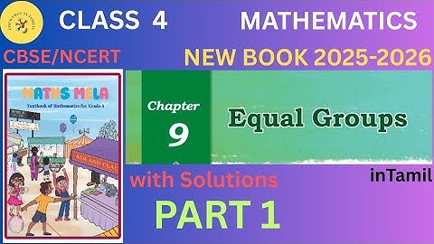 Class 4|Mathematics|Mathsmela |Chapter 9|Equal Groups| Part 1 | in Tamil |CBSE|NCERT 2025-2026