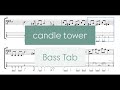 【ベースタブ】 candle tower | おいしくるメロンパン ベースタブ譜