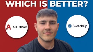 AutoCad vs SketchUp - Which one is better? (2025 Guide)