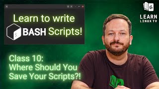 Bash Scripting on Linux (The Complete Guide) Class 10 - Where to Store Scripts