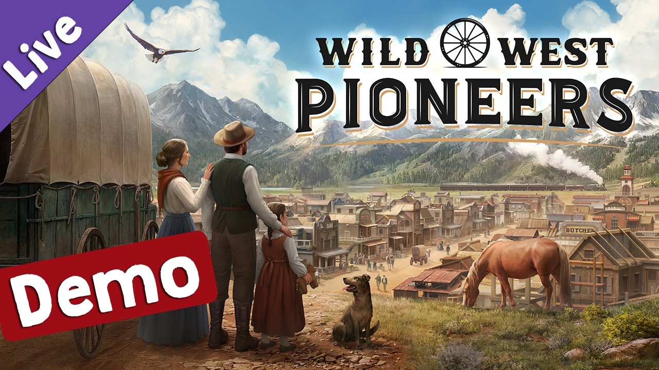 Ausprobiert: Wild West Pioneers (Demo) ✦ Siedlungsbau im Wilden Westen (Live)