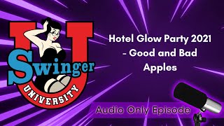 Download Lagu The Good, the Bad, and the Unforgettable at Hotel Glow Party