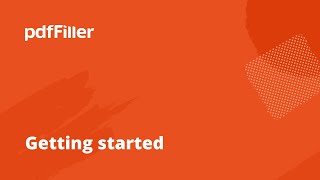 Getting Started with pdfFiller
