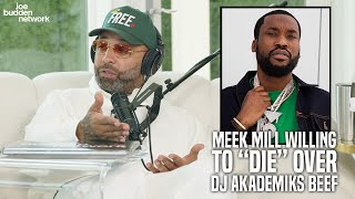 Meek Mill Willing To "Die" Over DJ Akademiks Beef | Joe Budden Reacts