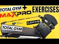 Maxpro on a total gym exercisesmatch made in heaven