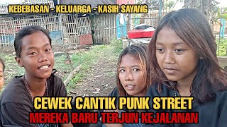 CEWEK CANTIK PUNK STREET || ARTI KEBEBASAN - KELUARGA DAN KASIH SAYANG