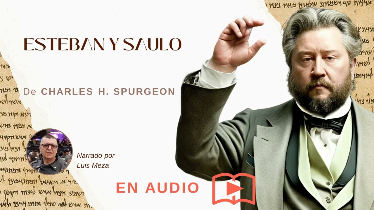Esteban y Saulo / Charles Spurgeon (Hechos 7:58)