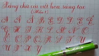 Hướng dẫn cách viết bảng chữ hoa sáng tạo mẫu 1 ĐƠN GIẢN /#LuyenchudepThanhAnchannnel #Chusangtao