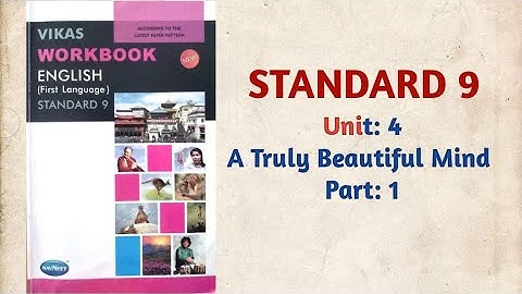 Std-9  English| Unit-4 A Truly Beautiful Mind | Part 1 | Vikas Workbook Solution | Ncert