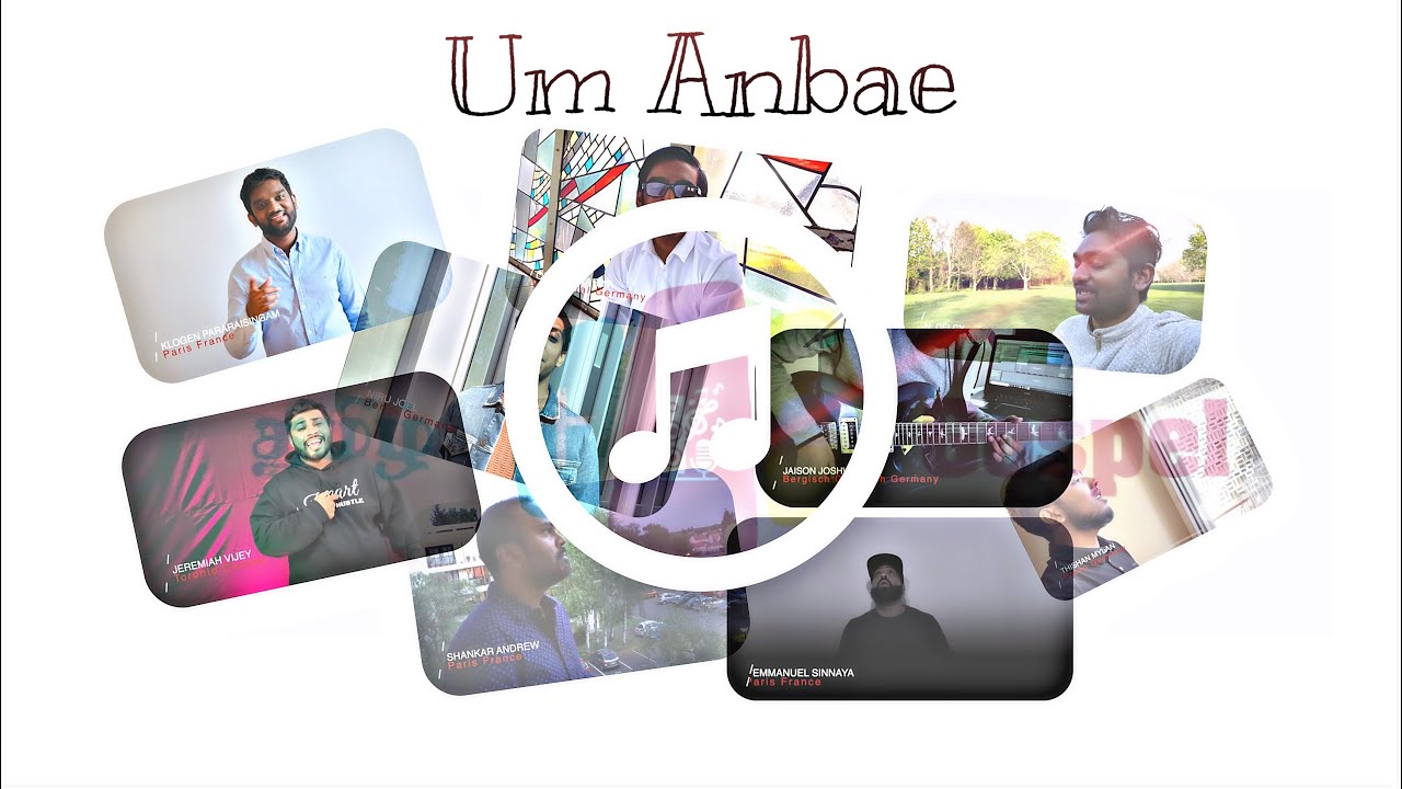 Um Anbae  Tamil Christian Cover Song