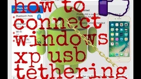how to connect windows xp usb tethering