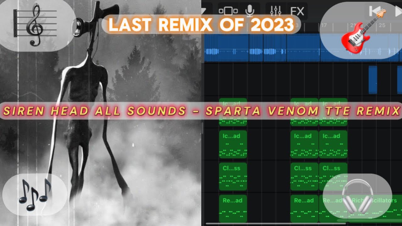 [Last Remix Of 2023] Siren Head ALL SOUNDS - Sparta Venom TTE Remix