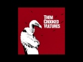 Them Crooked Vultures - Self Titled [Full Album]