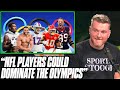 Pat McAfee Says NFL Athletes Could Dominate The Olympics