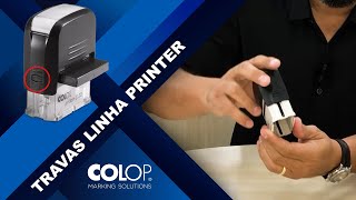 Travas da Linha Printer COLOP