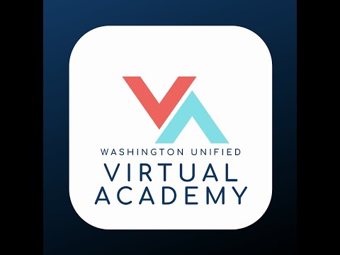 WUVA Back to School Night 2021 (Washington Unified Virtual Academy, West Sacramento)