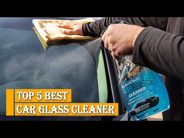 Best car glass cleaners 2022