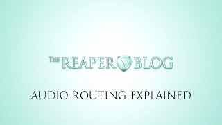 Audio Routing Explained - DAW signal flow tutorial