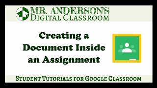 Creating a Document Inside an Assignment - Student Tutorials for Google Classroom