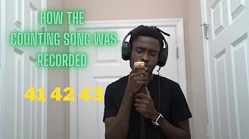 How The Counting Song Was Recorded (41 42 43)