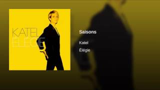 08. KATEL - Elégie - Saisons