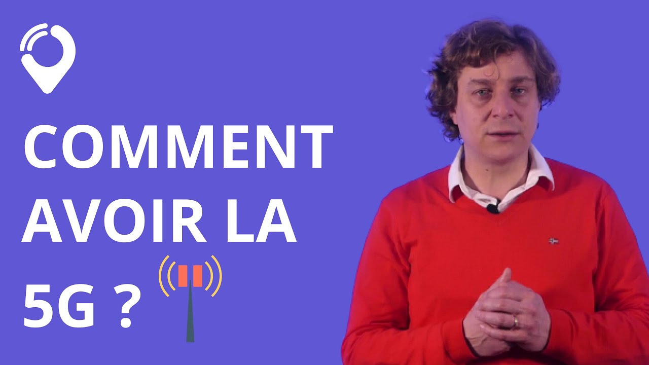 Comment avoir la 5G ? - YouTube
