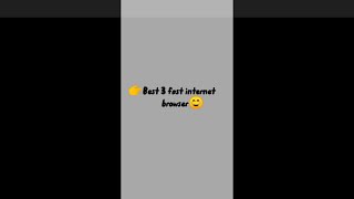 Best 3 Fast Internet Browser | saad_e_info | Saad_m | screenshot 2