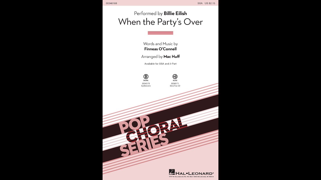 When the Party's Over (SSA Choir) - Arranged by Mac Huff