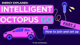 How to set up and use | Intelligent Octopus Go explained Resimi