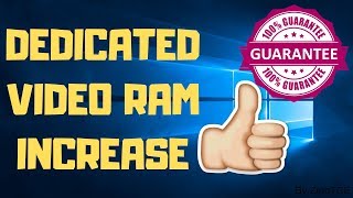 Dedicated  Ram Increase   Vram Of Laptop And Pc In Windows 10